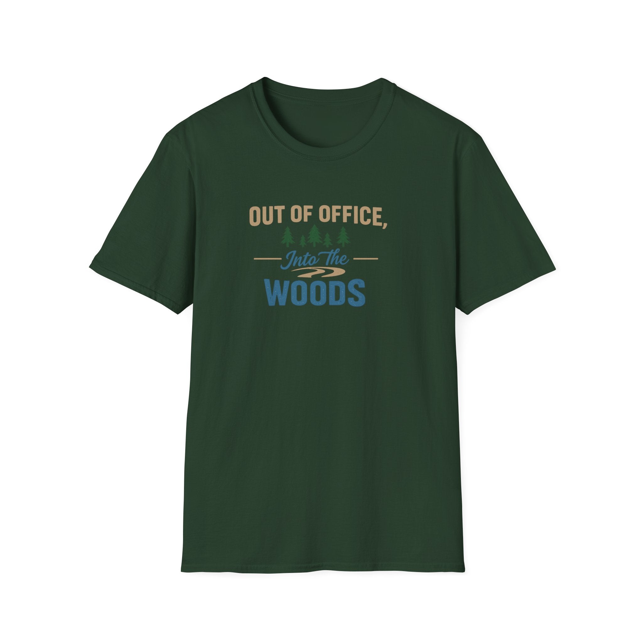 Out Of Office Into The Woods T-Shirt