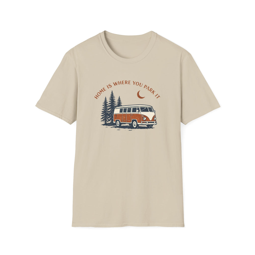 Home Is Where You Park It T-Shirt