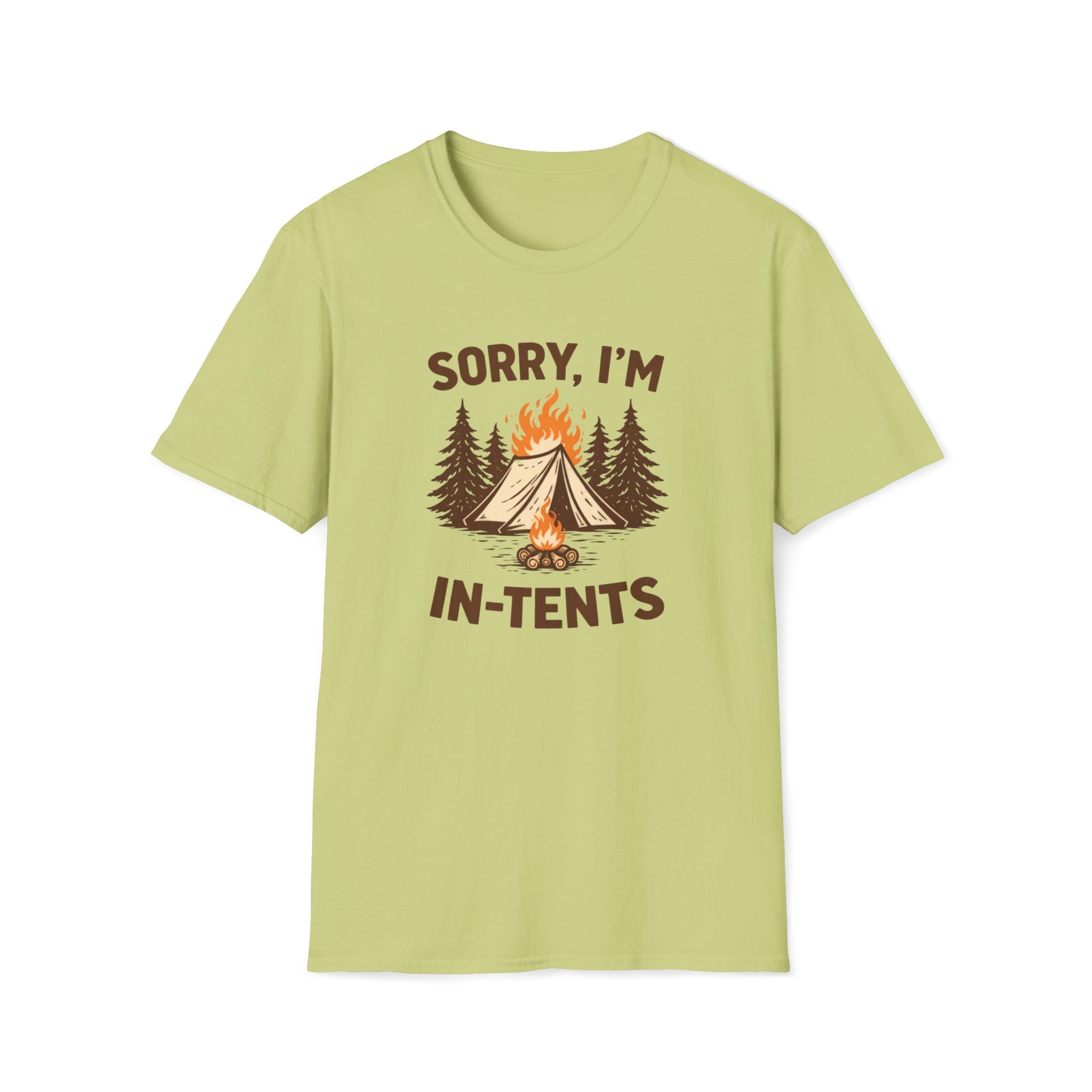 Sorry I'm In-Tents T-Shirt