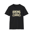 Hiking Is My Cardio T-Shirt