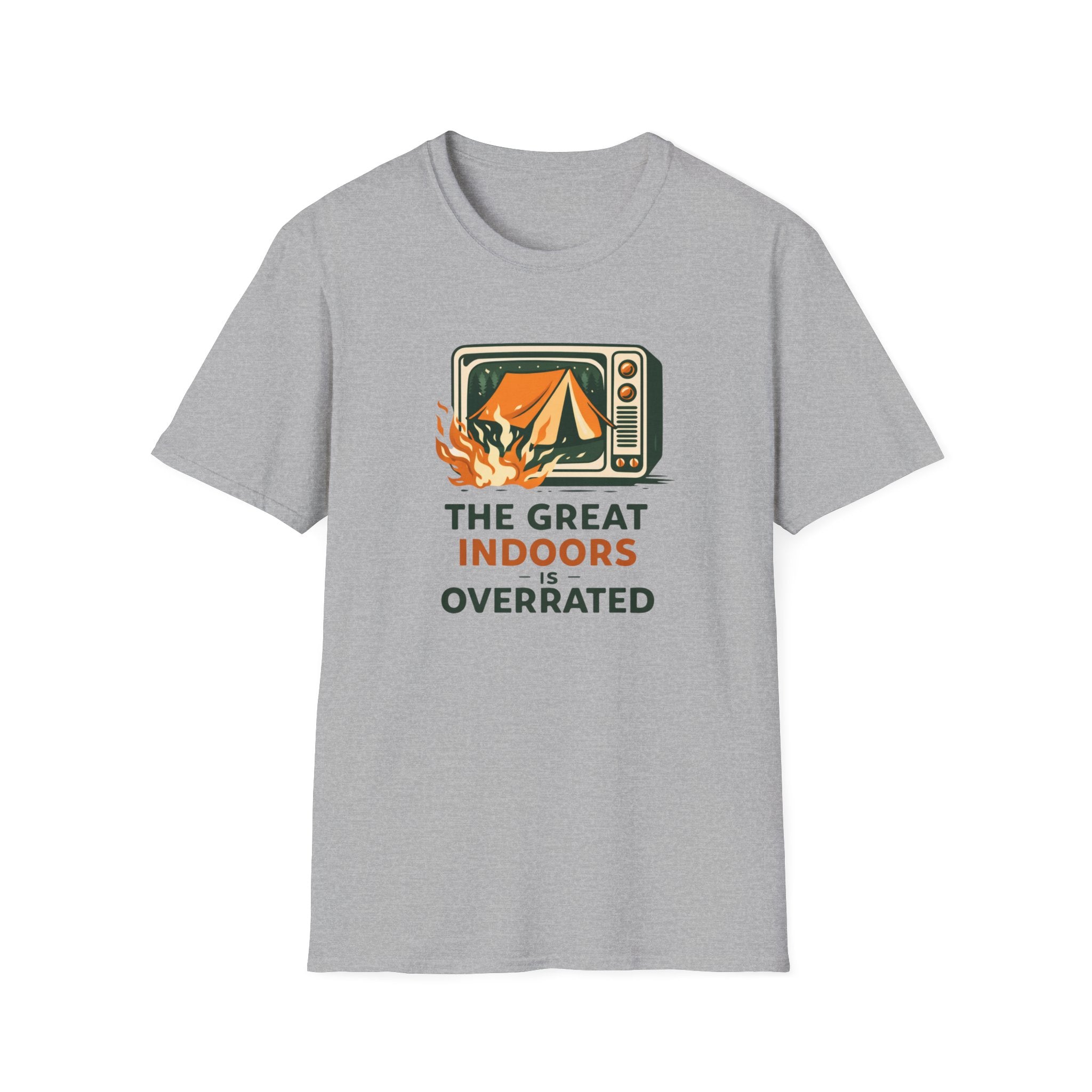 The Great Indoors Is Overrated T-Shirt
