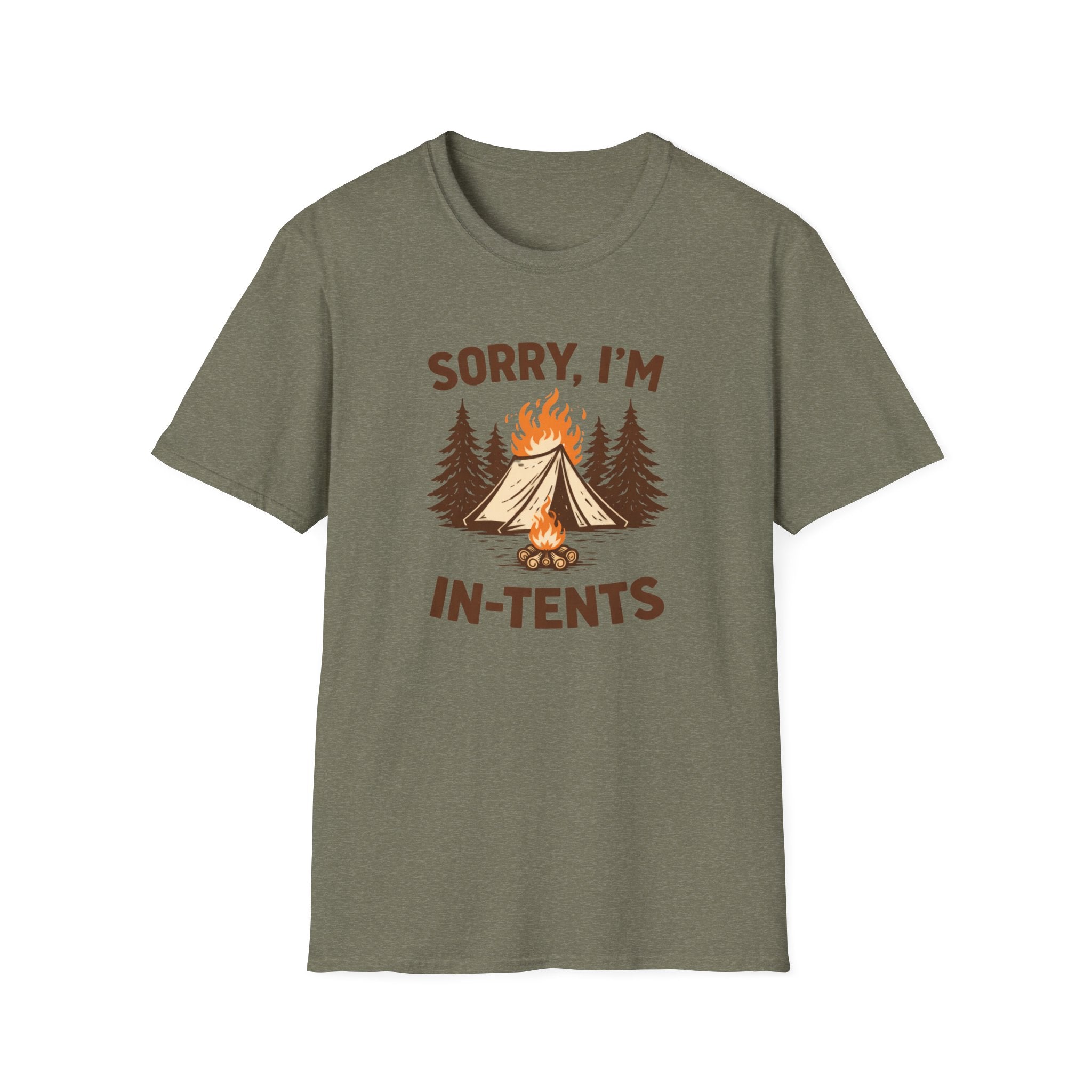 Sorry I'm In-Tents T-Shirt
