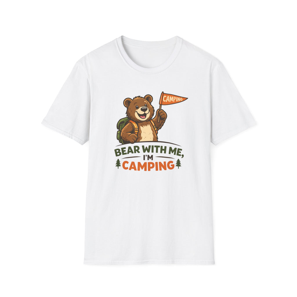 Bear With Me I'm Camping T-Shirt