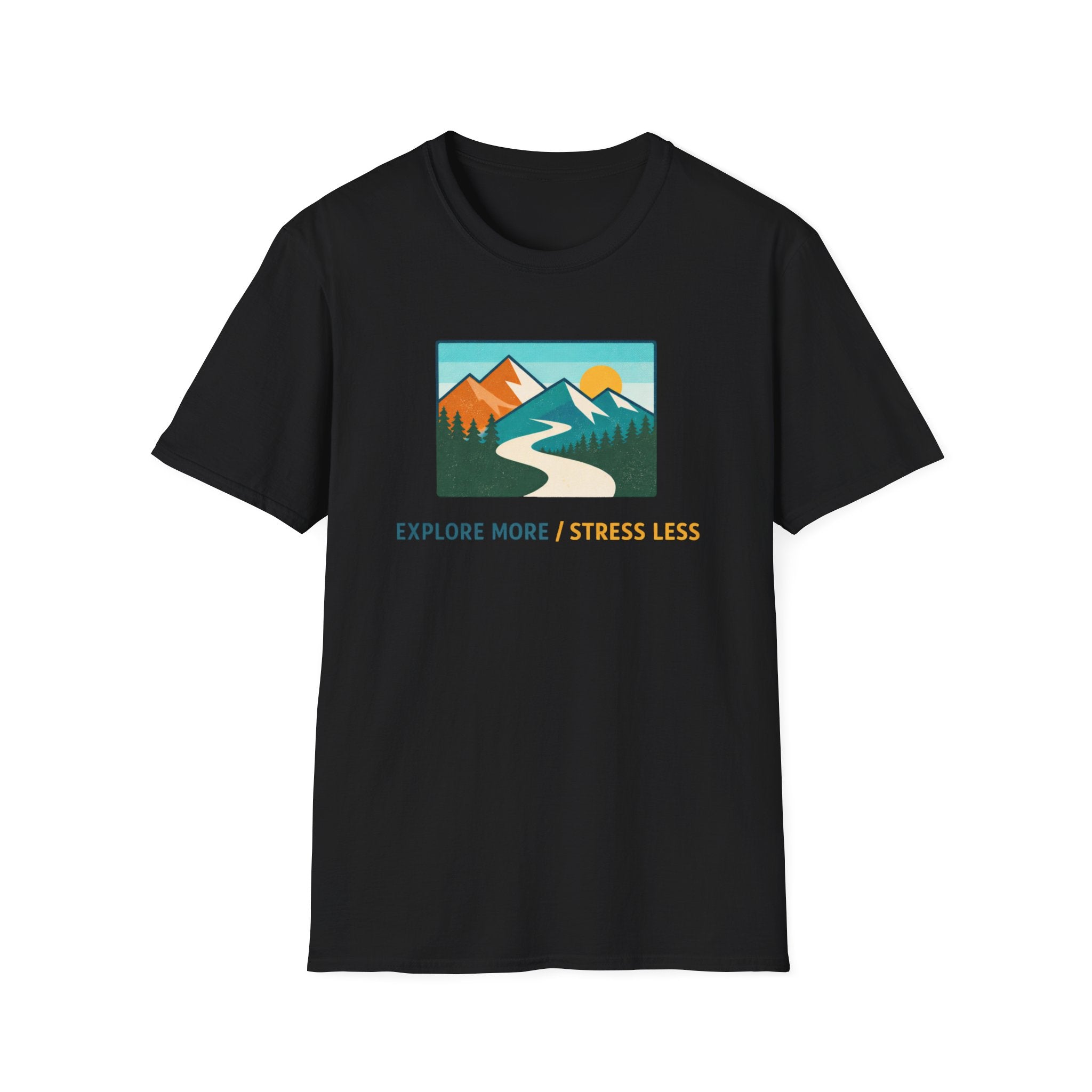 Explore More Stress Less T-Shirt