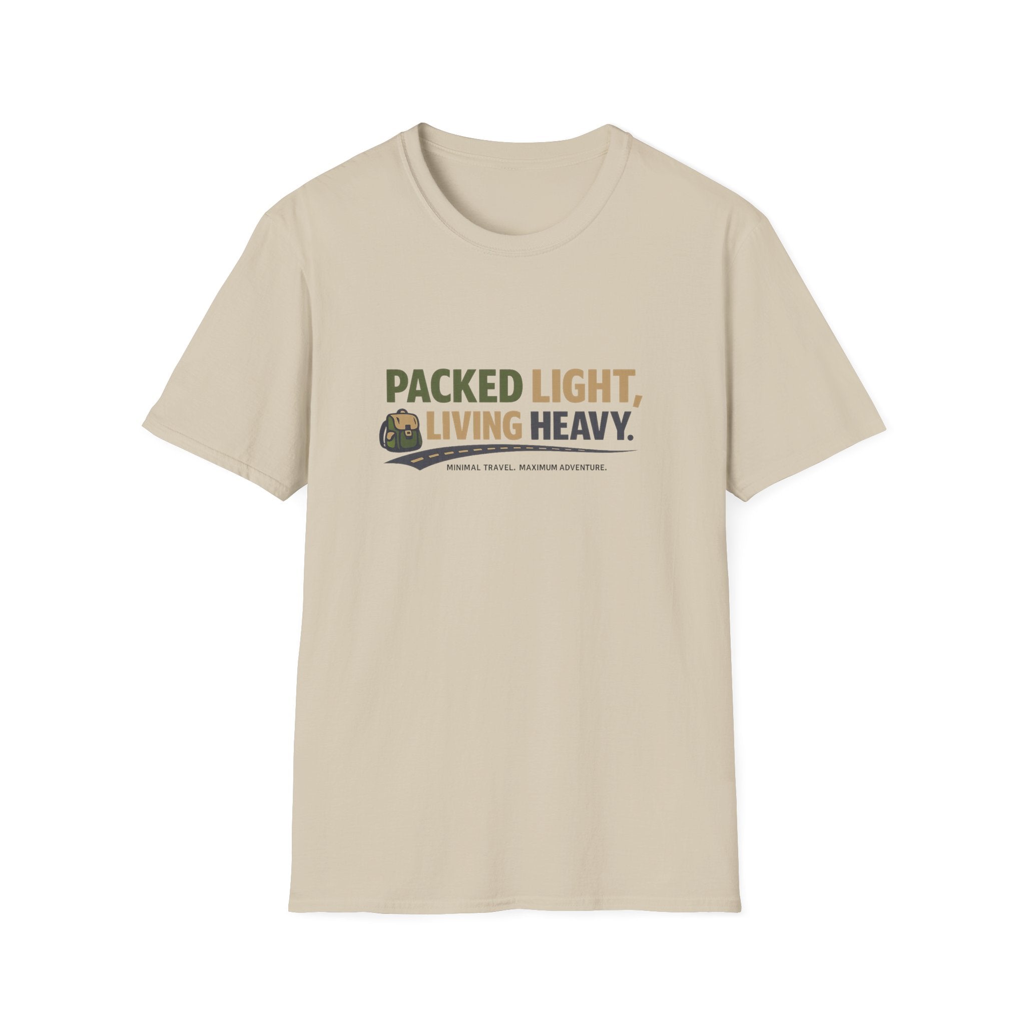 Packed Light Living Heavy T-Shirt