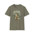 No Rush Just Trails T-Shirt