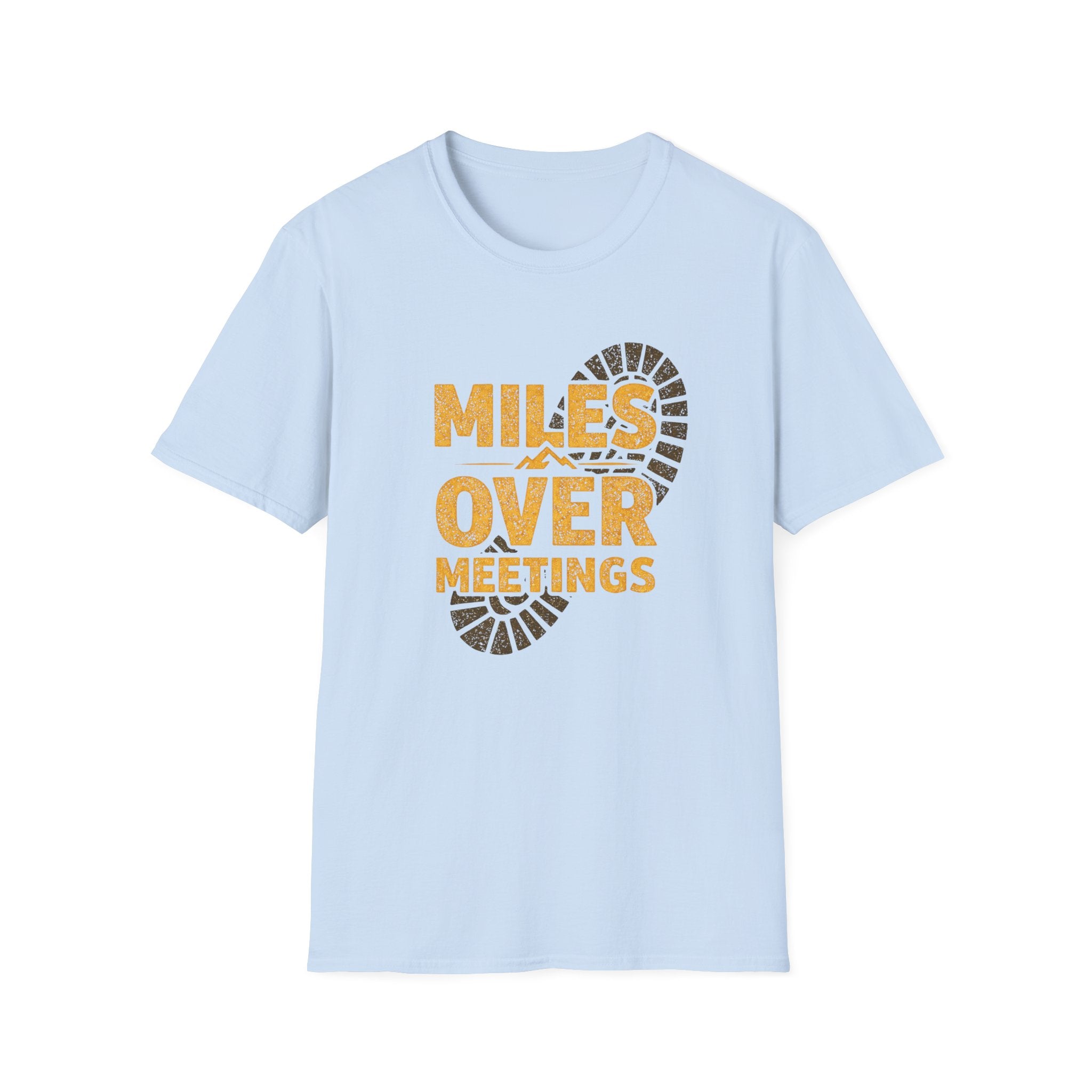 Miles Over Meetings T-Shirt