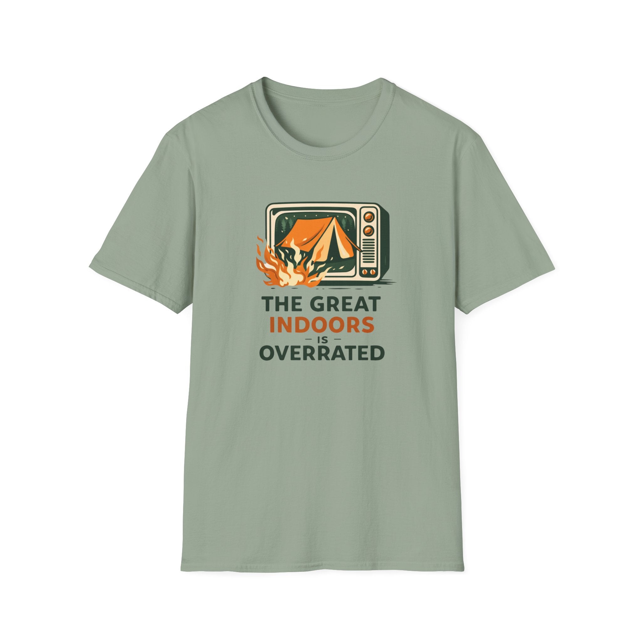 The Great Indoors Is Overrated T-Shirt