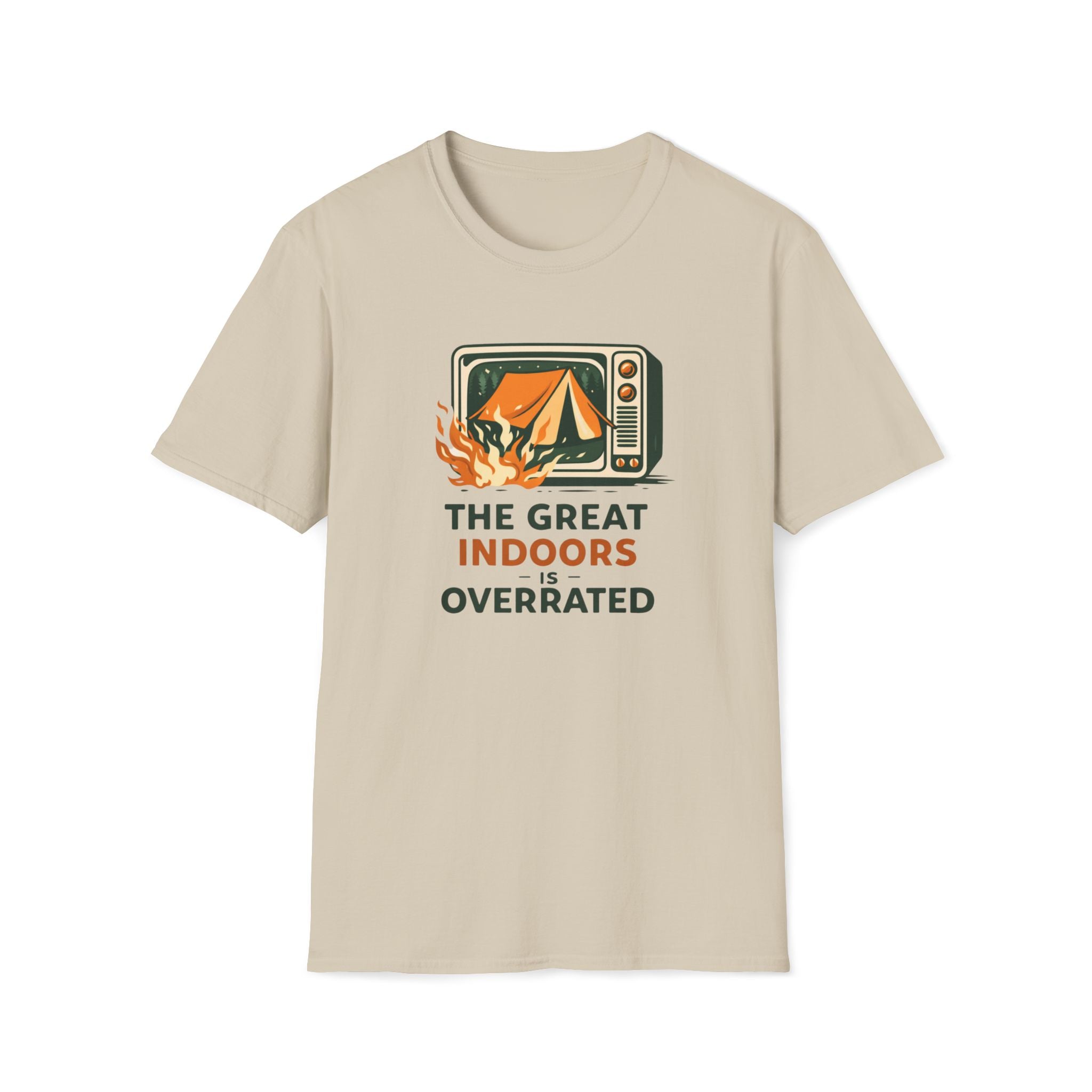 The Great Indoors Is Overrated T-Shirt
