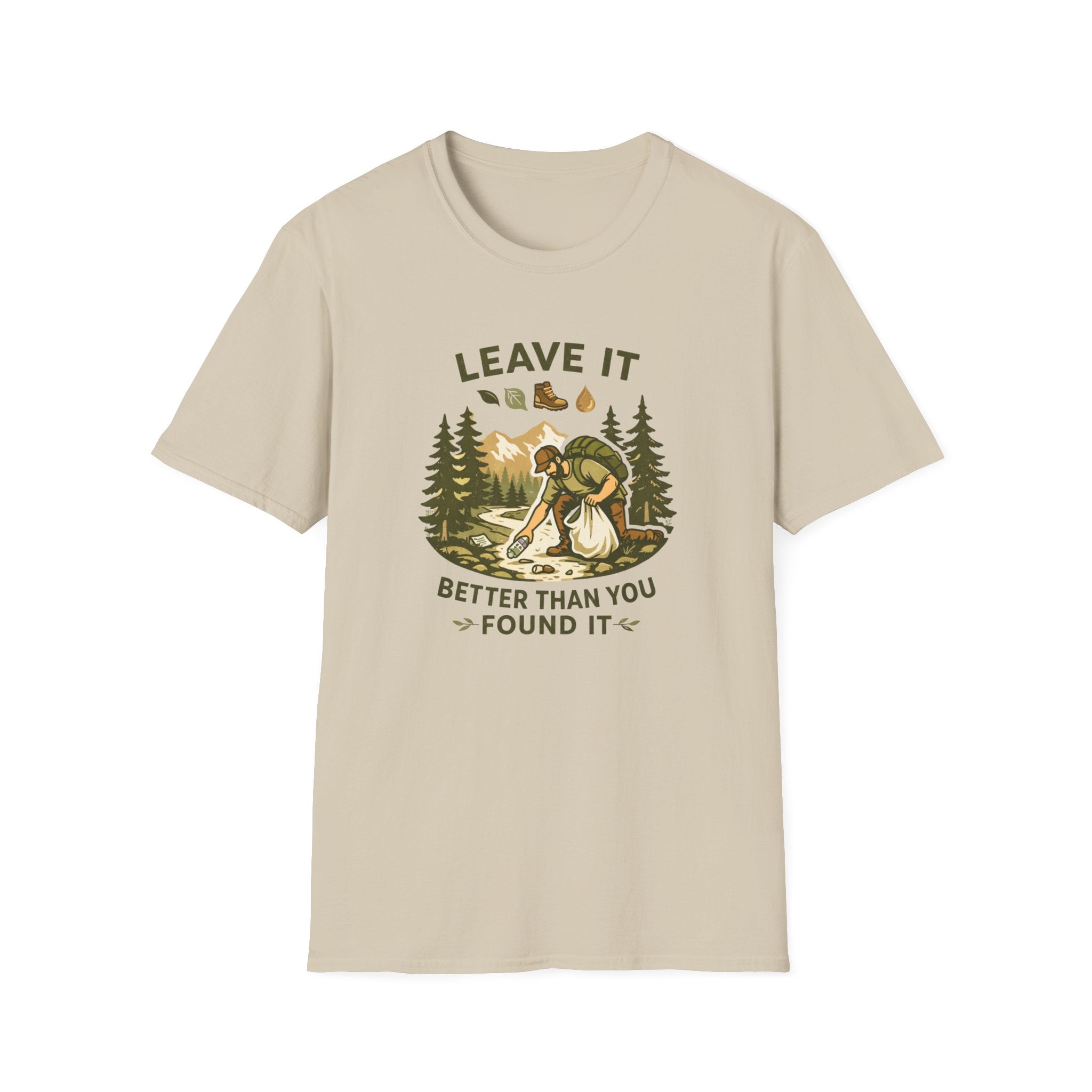 Leave It Better Than You Found It T-Shirt