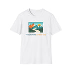 Explore More Stress Less T-Shirt