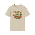 Snacks Packed Let's Go T-Shirt