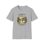Leave It Better Than You Found It T-Shirt