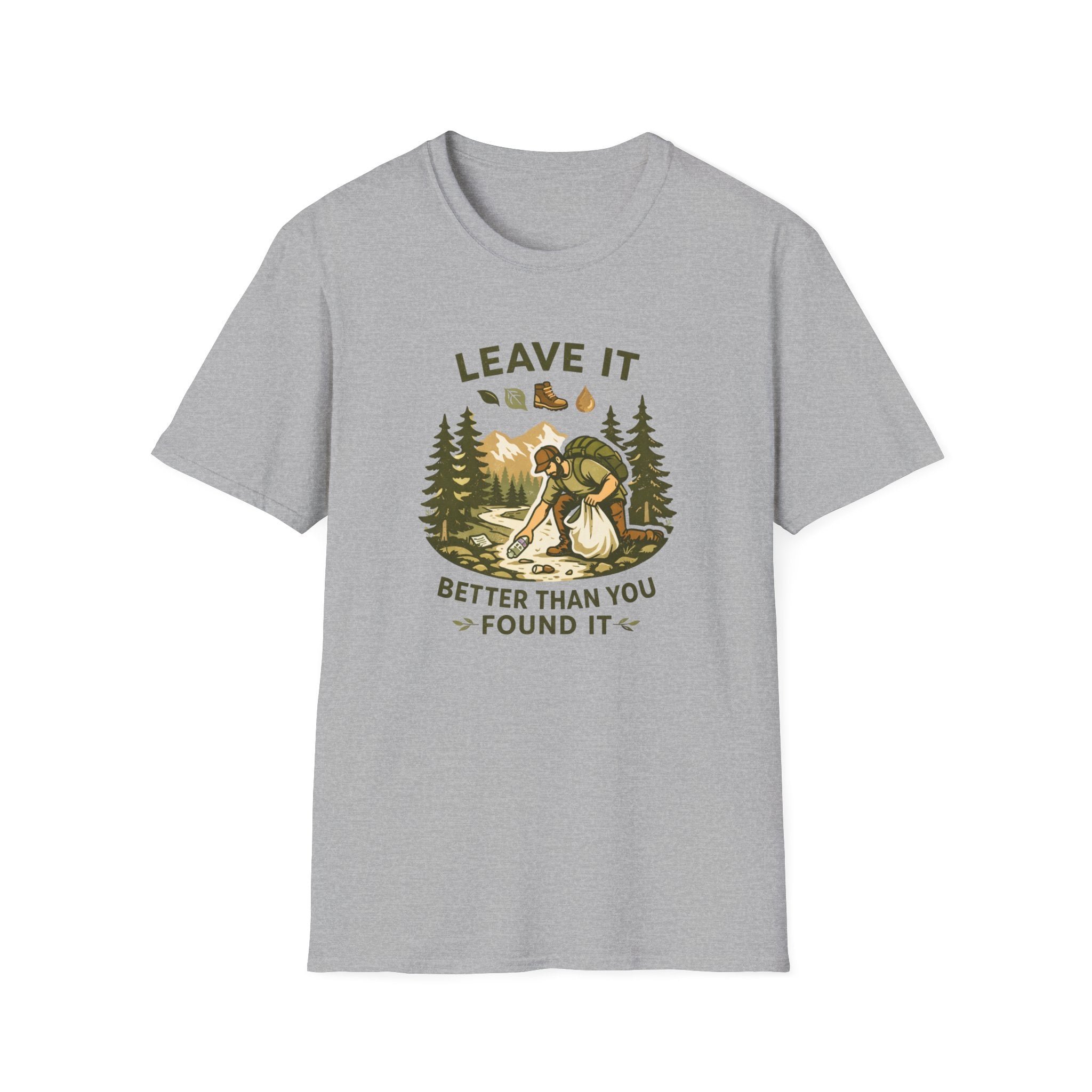 Leave It Better Than You Found It T-Shirt