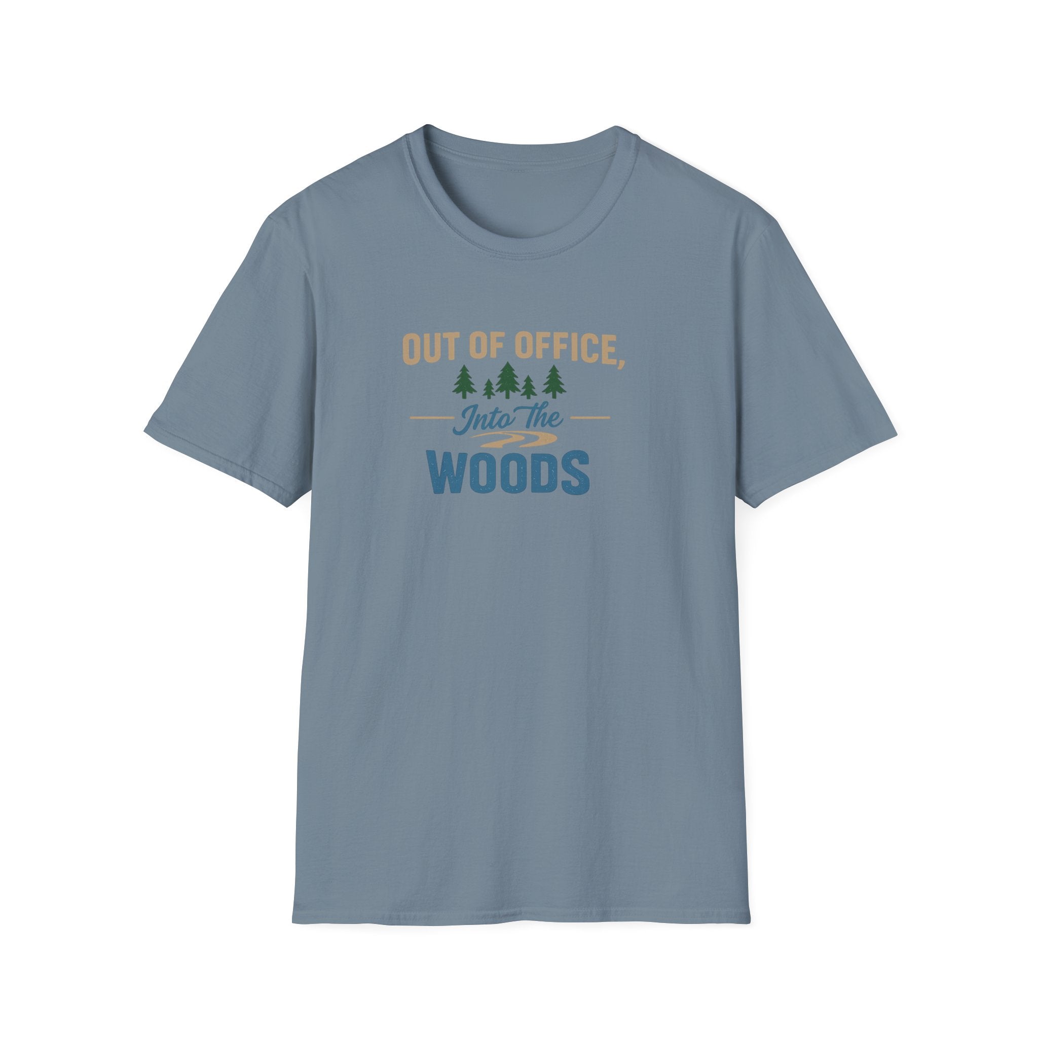 Out Of Office Into The Woods T-Shirt
