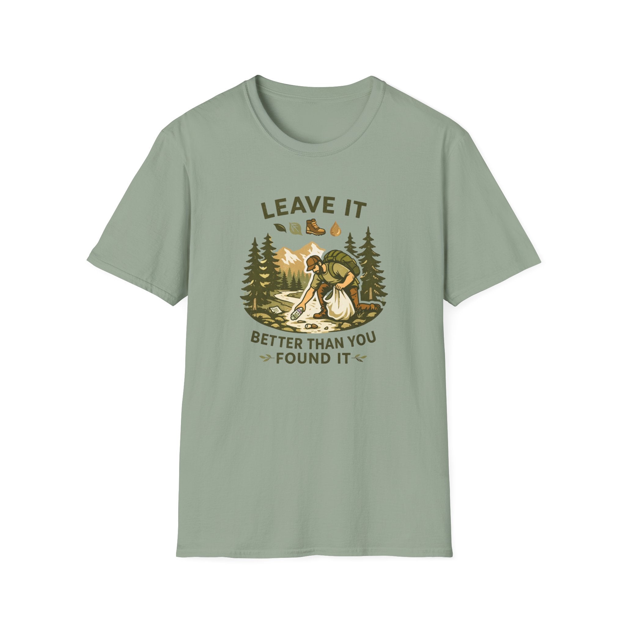 Leave It Better Than You Found It T-Shirt
