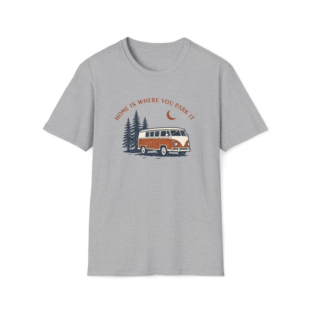 Home Is Where You Park It T-Shirt