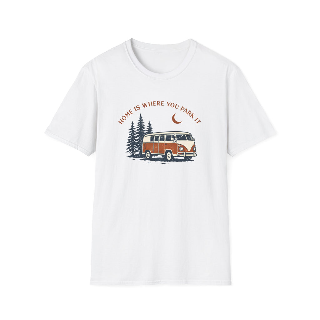 Home Is Where You Park It T-Shirt