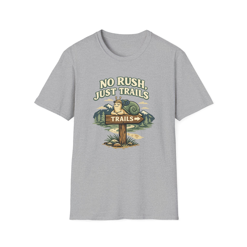 No Rush Just Trails T-Shirt