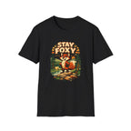 Stay Foxy Go T-Shirt
