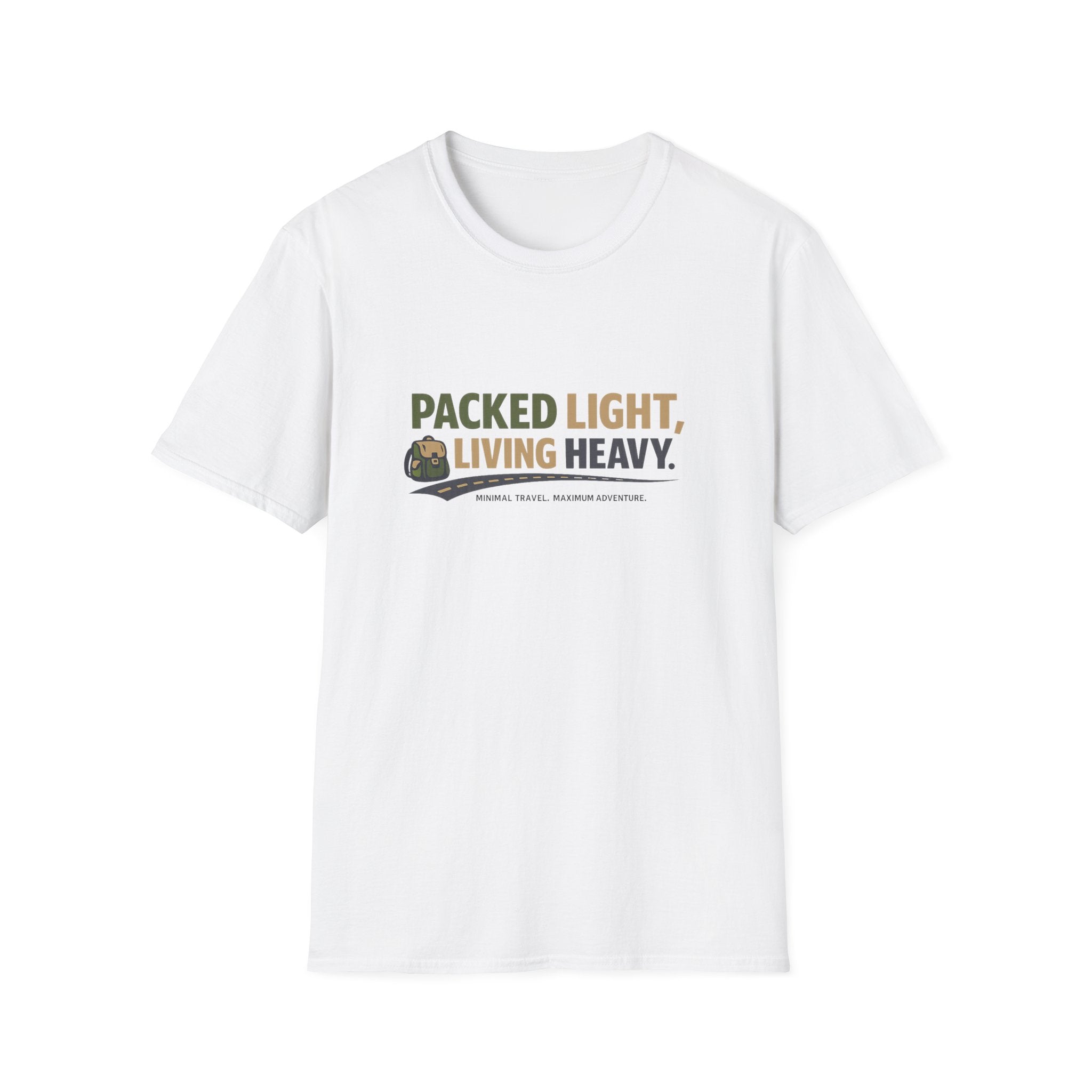 Packed Light Living Heavy T-Shirt