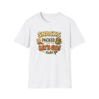 Snacks Packed Let's Go T-Shirt