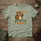 Bear With Me I'm Camping T-Shirt