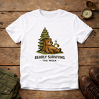 Bearly Surviving The Week T-Shirt